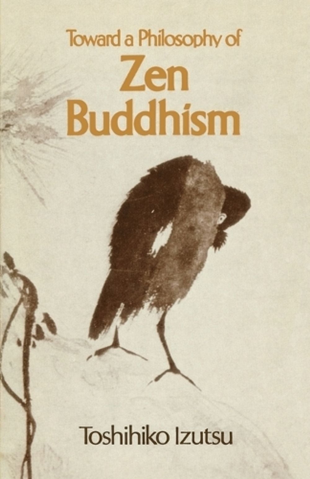 Toward a Philosophy of Zen Buddhism by Toshihiko Izutsu - ISBN: 9781570626982