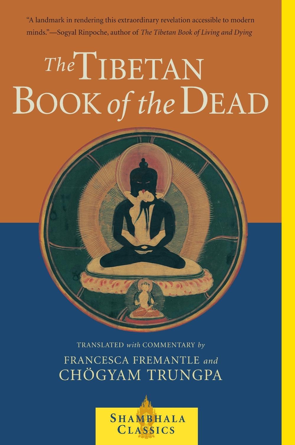 The Tibetan Book of the Dead by Chogyam Trungpa - ISBN: 9781570627477
