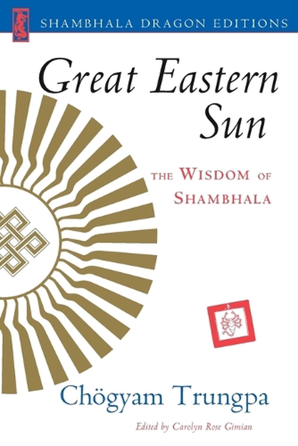 Great Eastern Sun by Chogyam Trungpa - ISBN: 9781570628184