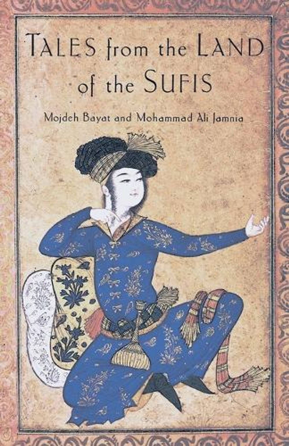 Tales from the Land of the Sufis by Mojdeh Bayat - ISBN: 9781570628917