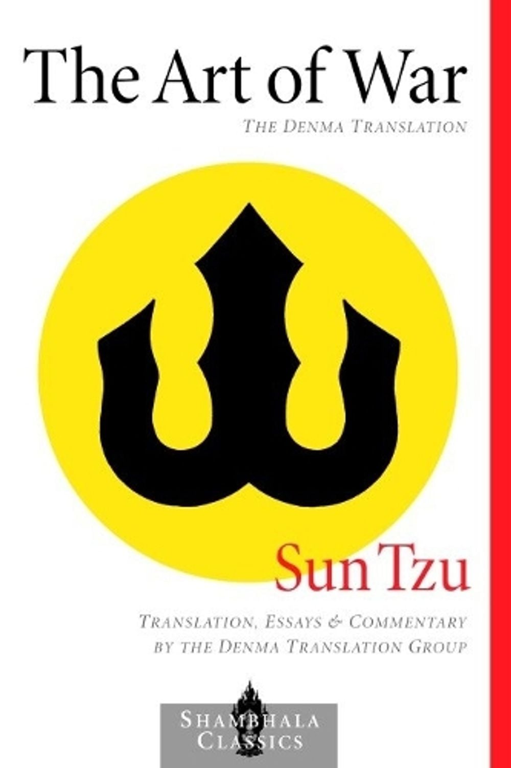 The Art of War: The Denma Translation by Sun Tzu - ISBN: 9781570629044