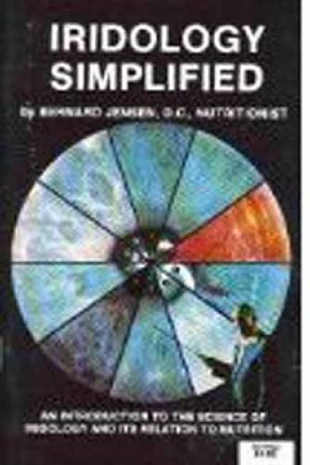 Iridology Simplified - New Edition, 9781570672705