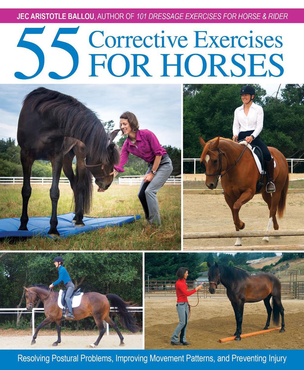 55 Corrective Exercises for Horses, 9781570768675