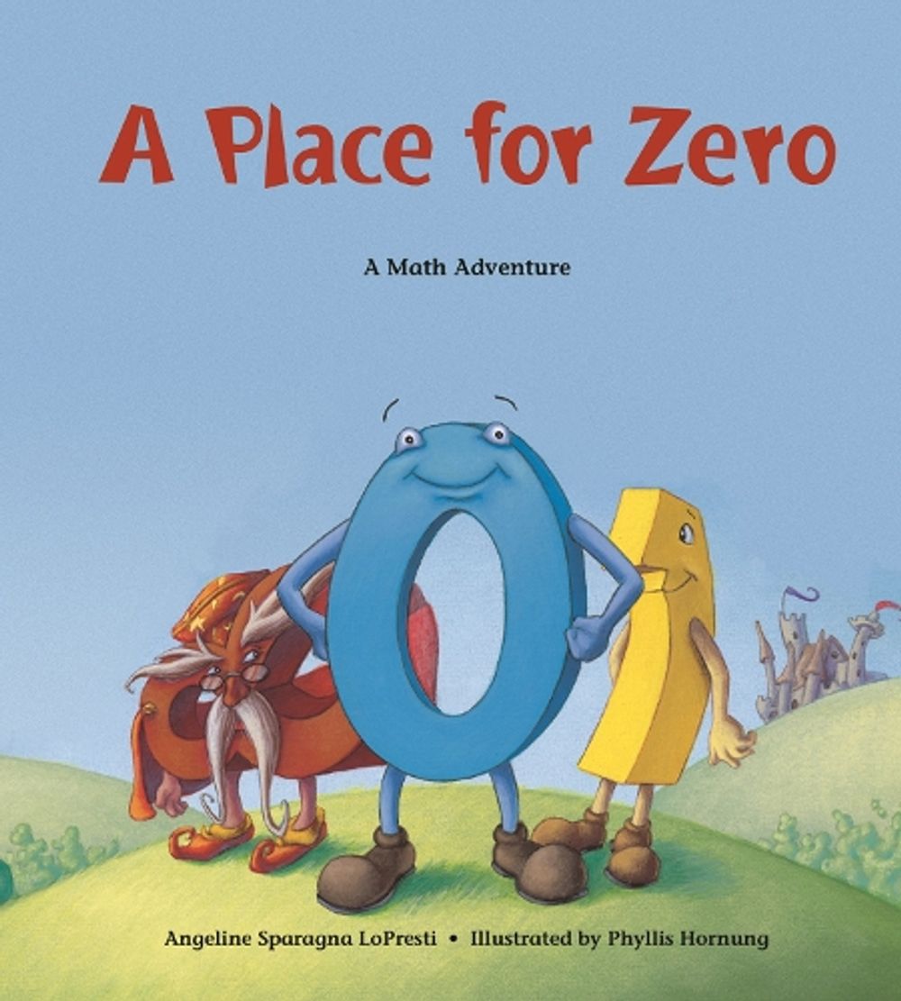 A Place for Zero by Phyllis Hornung - ISBN: 9781570911965