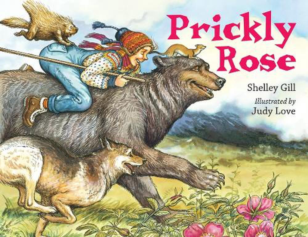 Prickly Rose by Shelley Gill - ISBN: 9781570913570