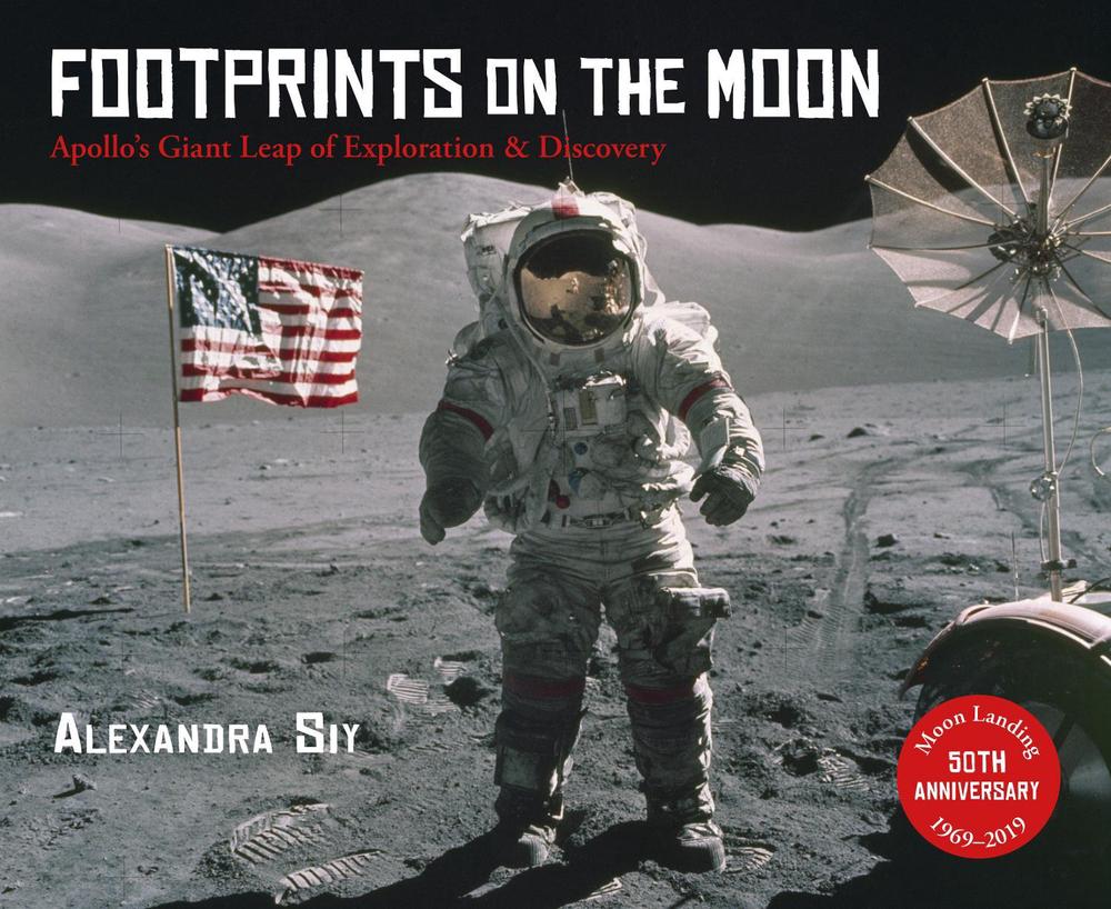 Footprints on the Moon by Alexandra Siy - ISBN: 9781570914096