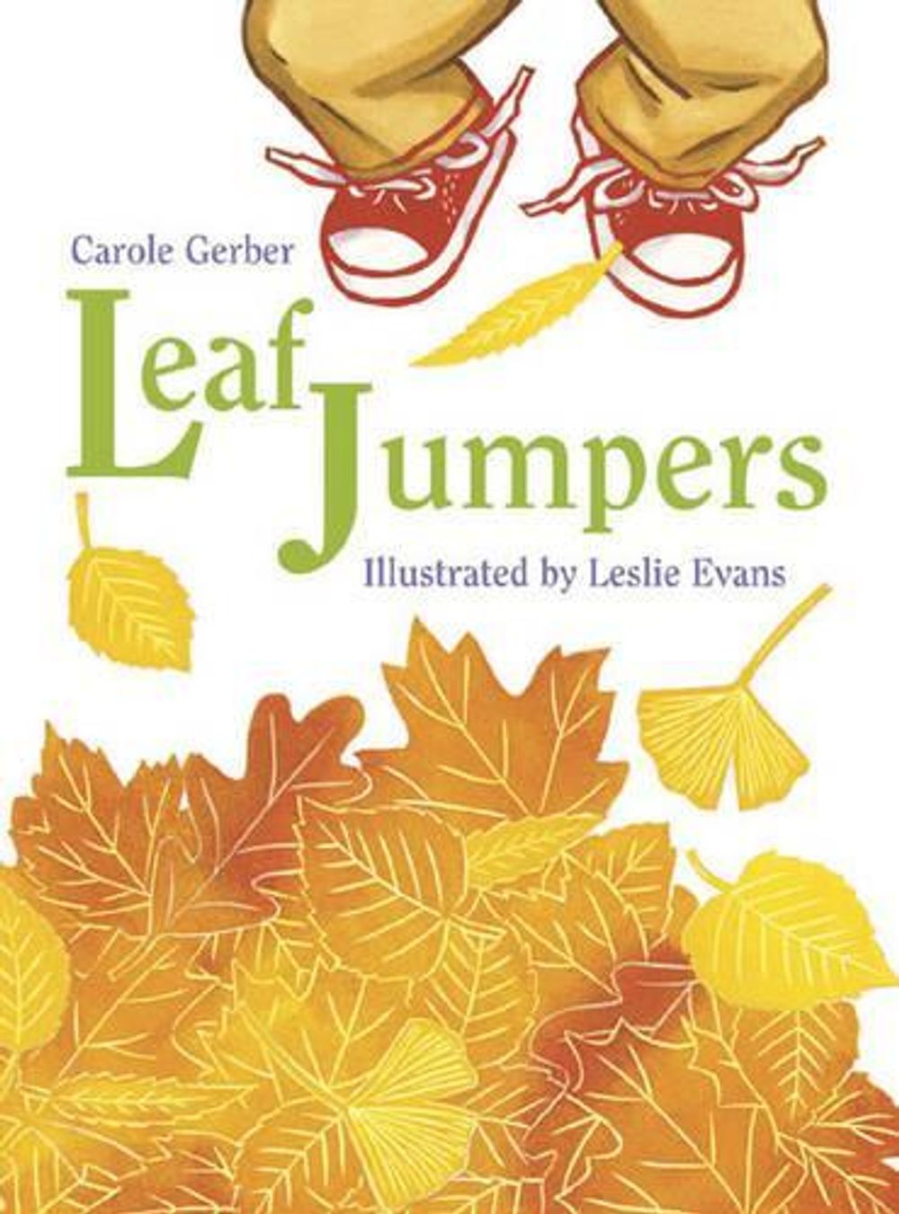 Leaf Jumpers by Carole Gerber - ISBN: 9781570914980