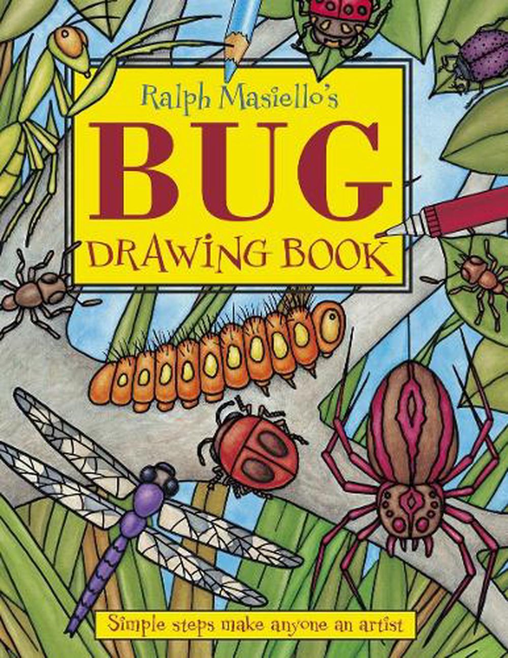 Ralph Masiello's Bug Drawing Book by Ralph Masiello - ISBN: 9781570915260