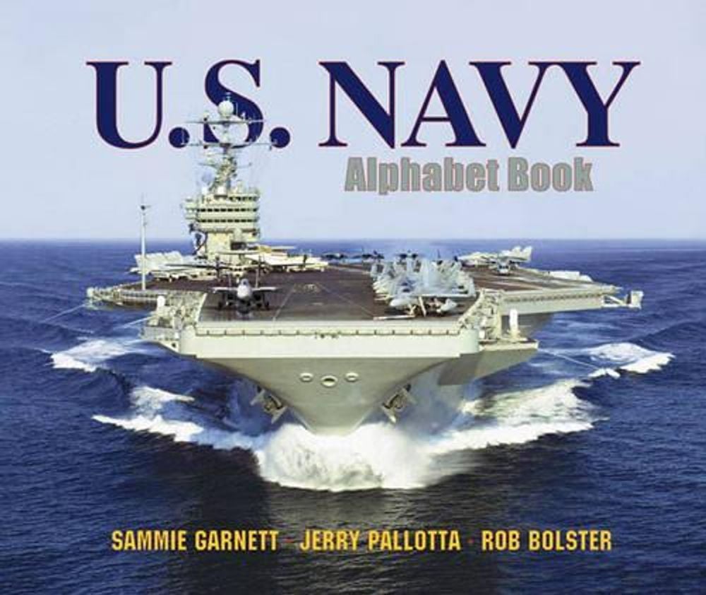 U.S. Navy Alphabet Book by Sammie Garnett - ISBN: 9781570915871