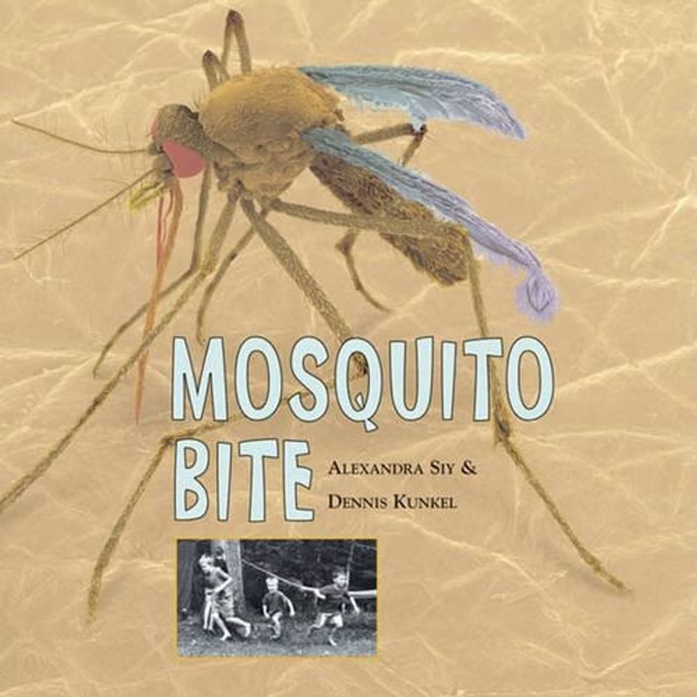 Mosquito Bite by Alexandra Siy - ISBN: 9781570915925