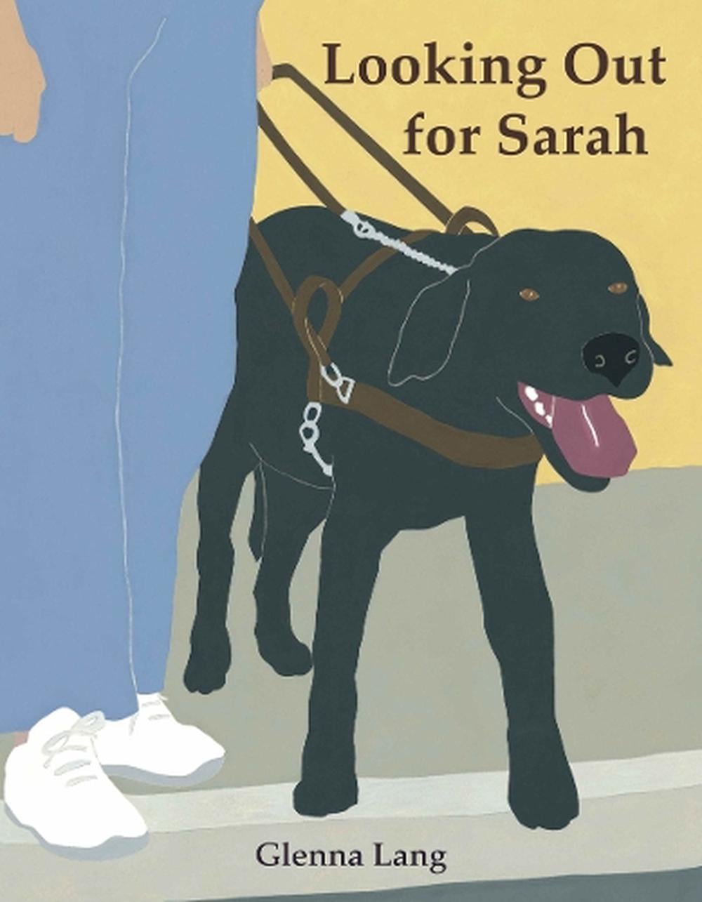 Looking Out for Sarah by Glenna Lang - ISBN: 9781570916076