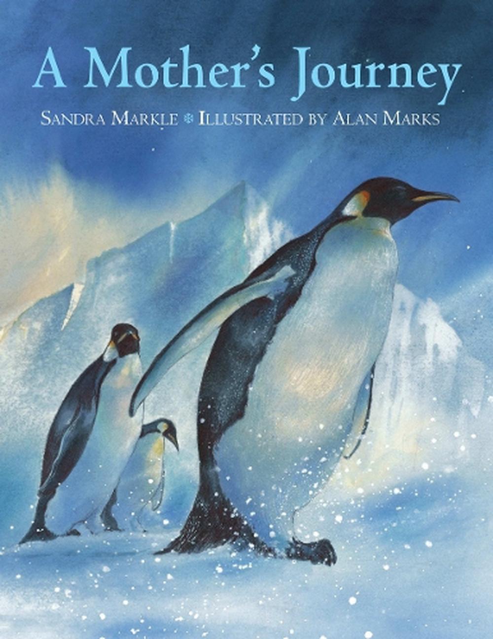 A Mother's Journey by Sandra Markle - ISBN: 9781570916212