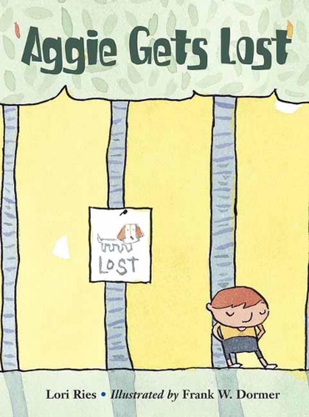 Aggie Gets Lost by Lori Ries - ISBN: 9781570916342