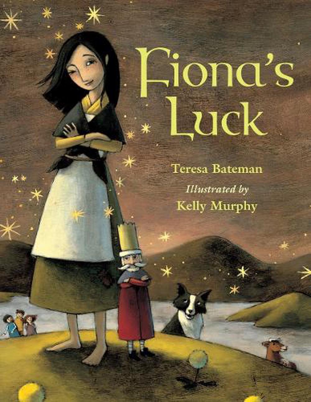 Fiona's Luck by Teresa Bateman - ISBN: 9781570916434