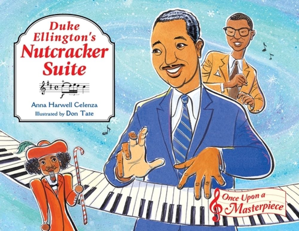 Duke Ellington's Nutcracker Suite by Don Tate - ISBN: 9781570917011