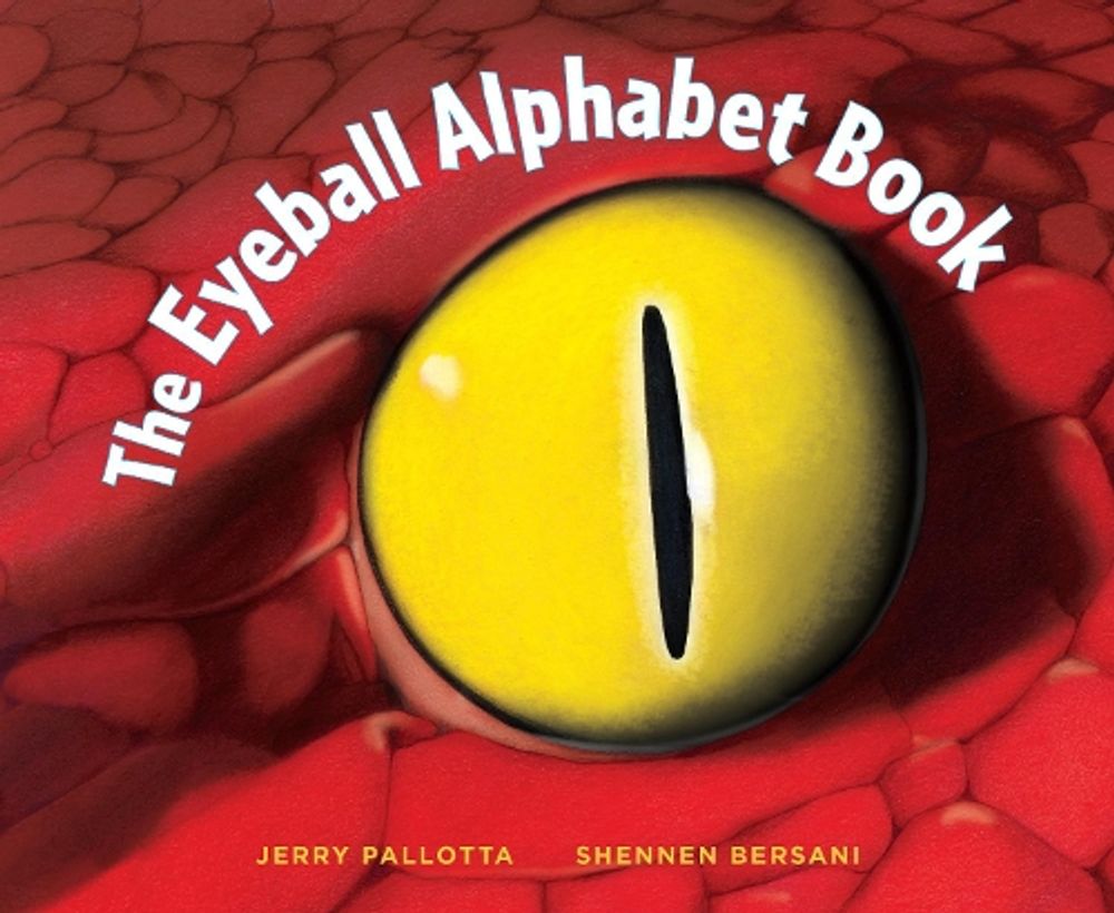 The Eyeball Alphabet Book by Jerry Pallotta - ISBN: 9781570917103
