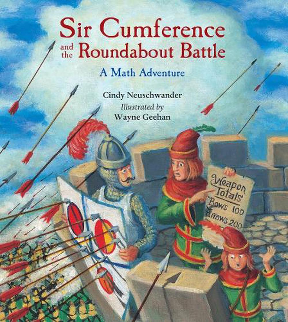 Sir Cumference and the Roundabout Battle by Cindy Neuschwander - ISBN: 9781570917653