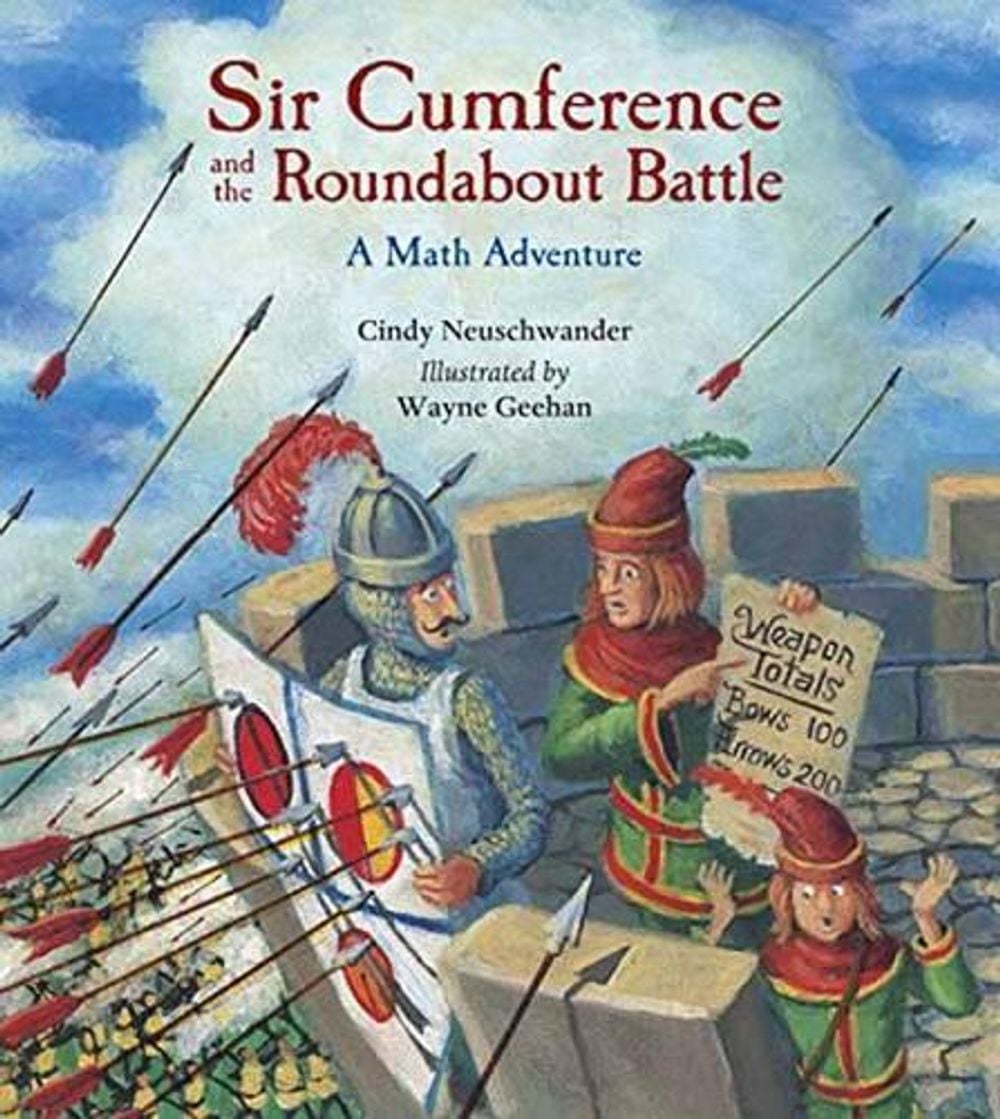 Sir Cumference and the Roundabout Battle by Cindy Neuschwander - ISBN: 9781570917660