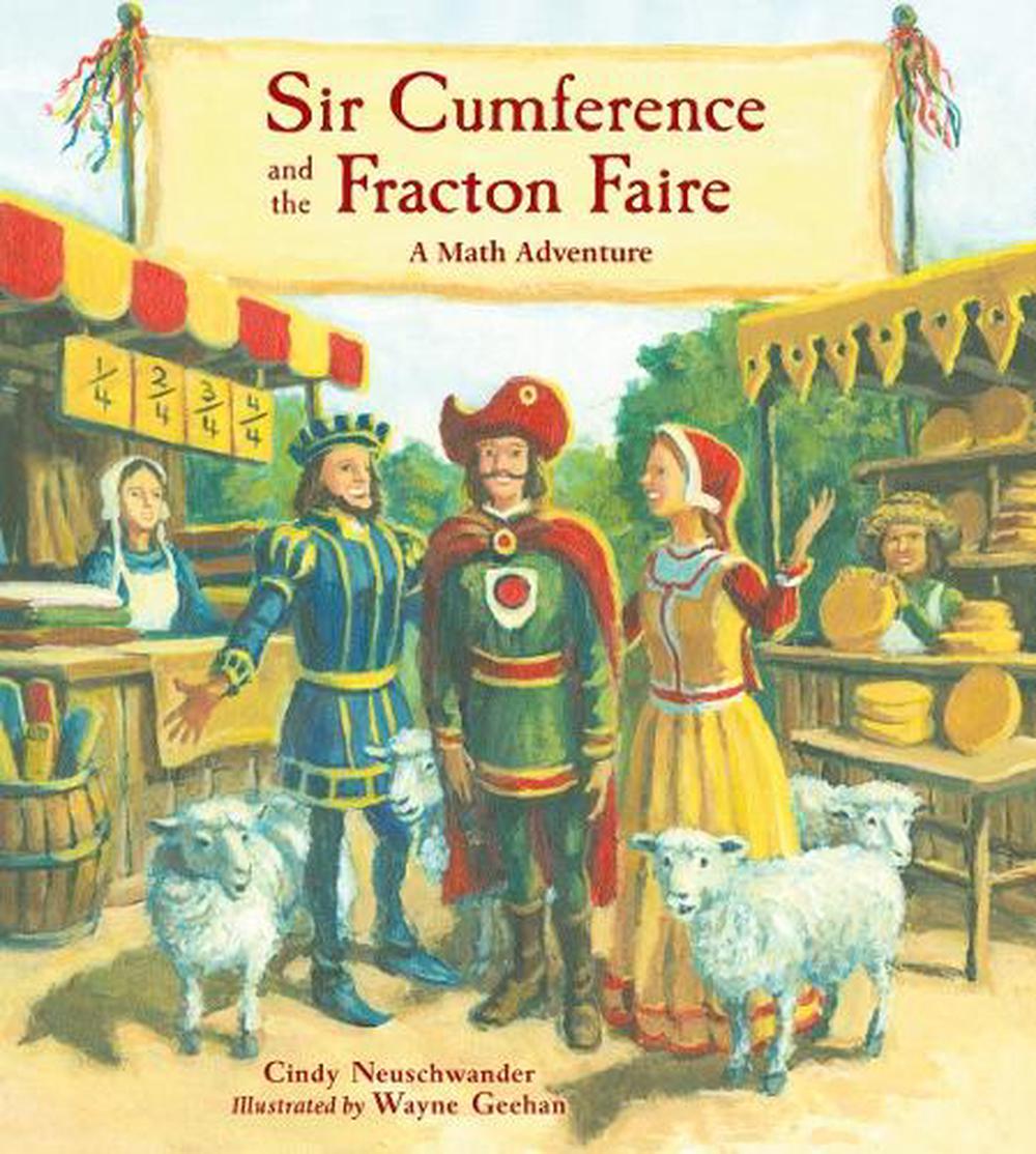 Sir Cumference and the Fracton Faire by Cindy Neuschwander - ISBN: 9781570917714