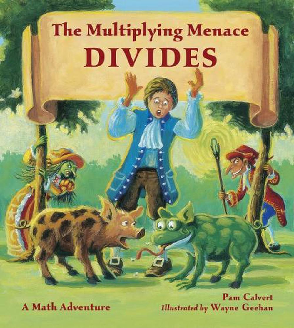 The Multiplying Menace Divides by Pam Calvert - ISBN: 9781570917820