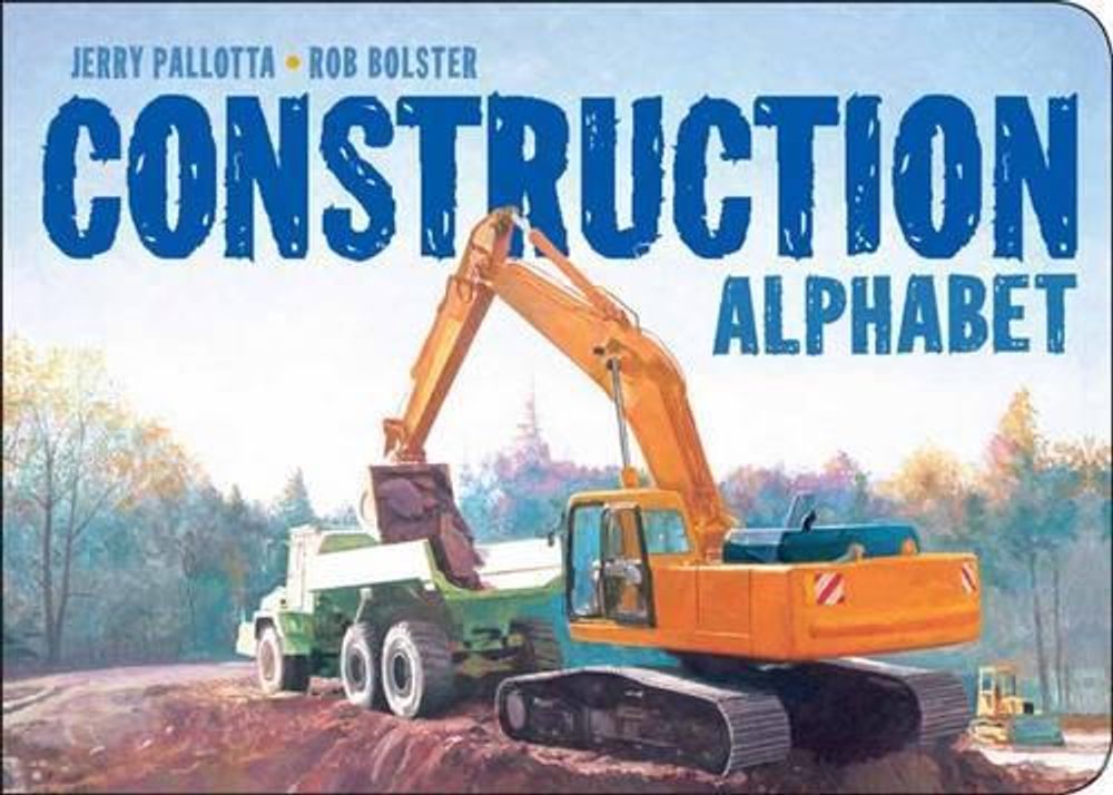 Construction Alphabet by Jerry Pallotta - ISBN: 9781570917998