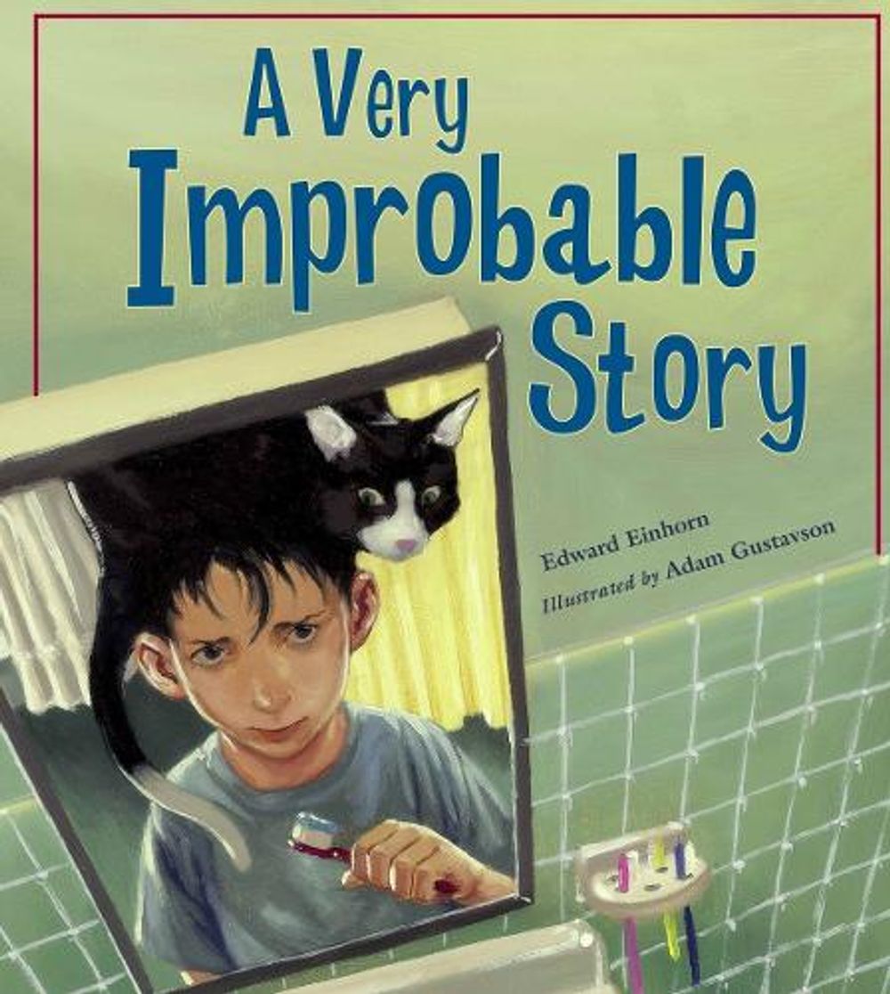 A Very Improbable Story by Edward Einhorn - ISBN: 9781570918728