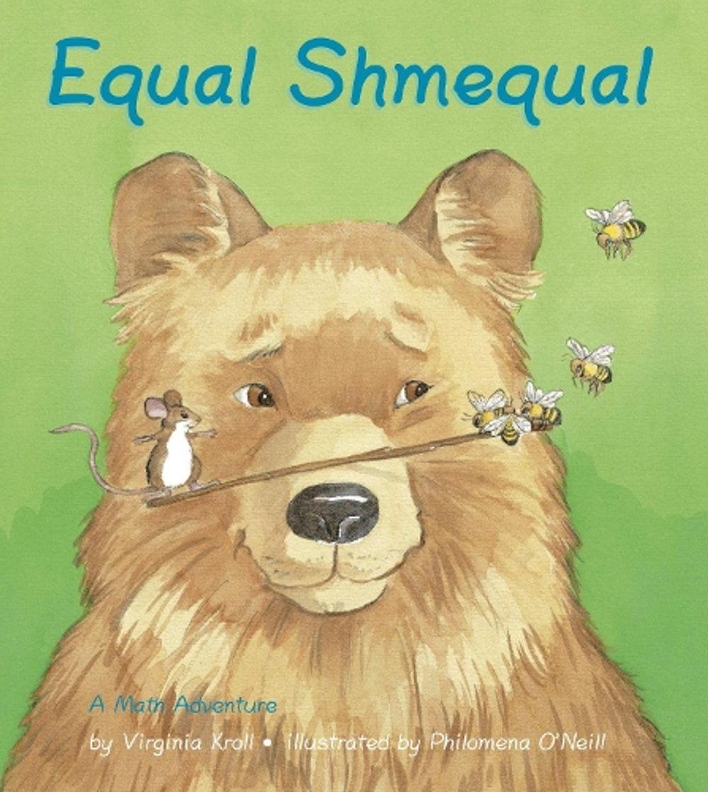 Equal Shmequal by Virginia Kroll - ISBN: 9781570918926