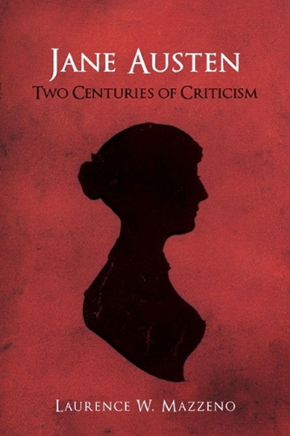 Jane Austen by Laurence W. Mazzeno - ISBN: 9781571133946