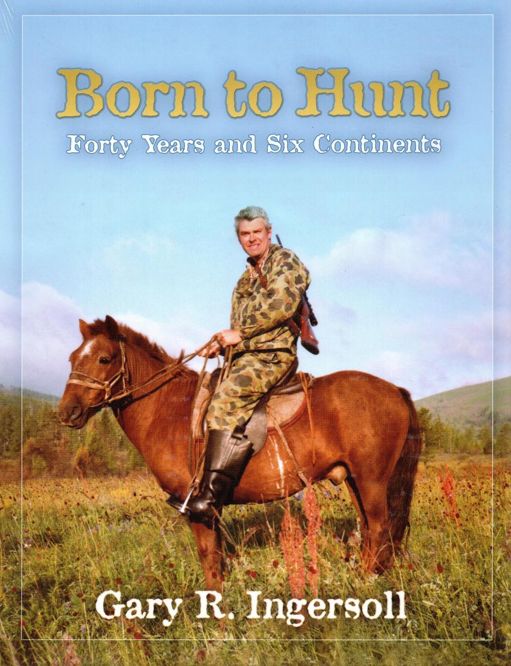 Born to Hunt, 9781571573490