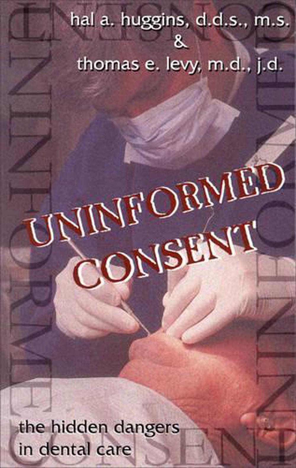 Uninformed Consent, 9781571741172