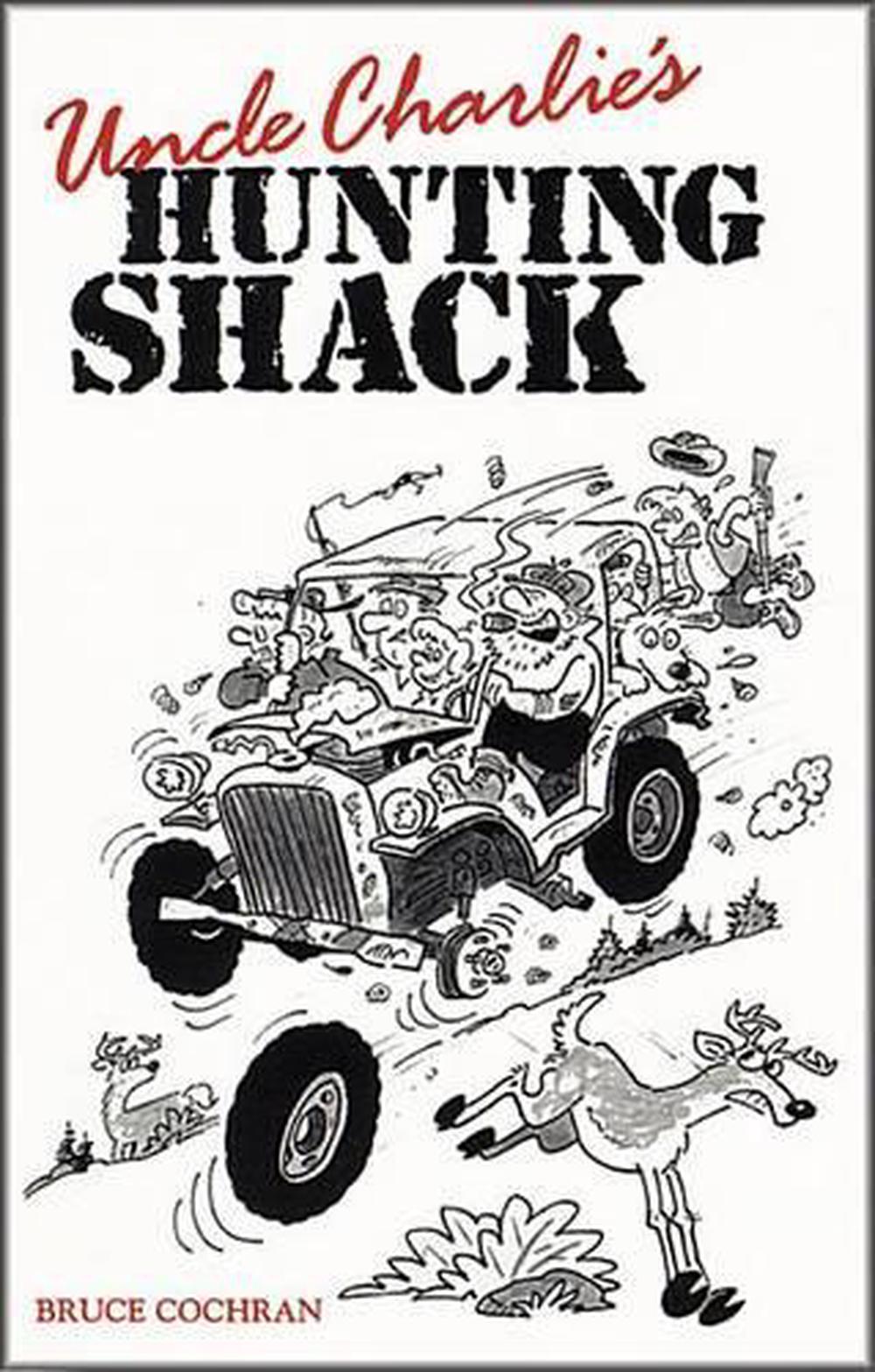 Uncle Charlie's Hunting Shack, 9781572230187