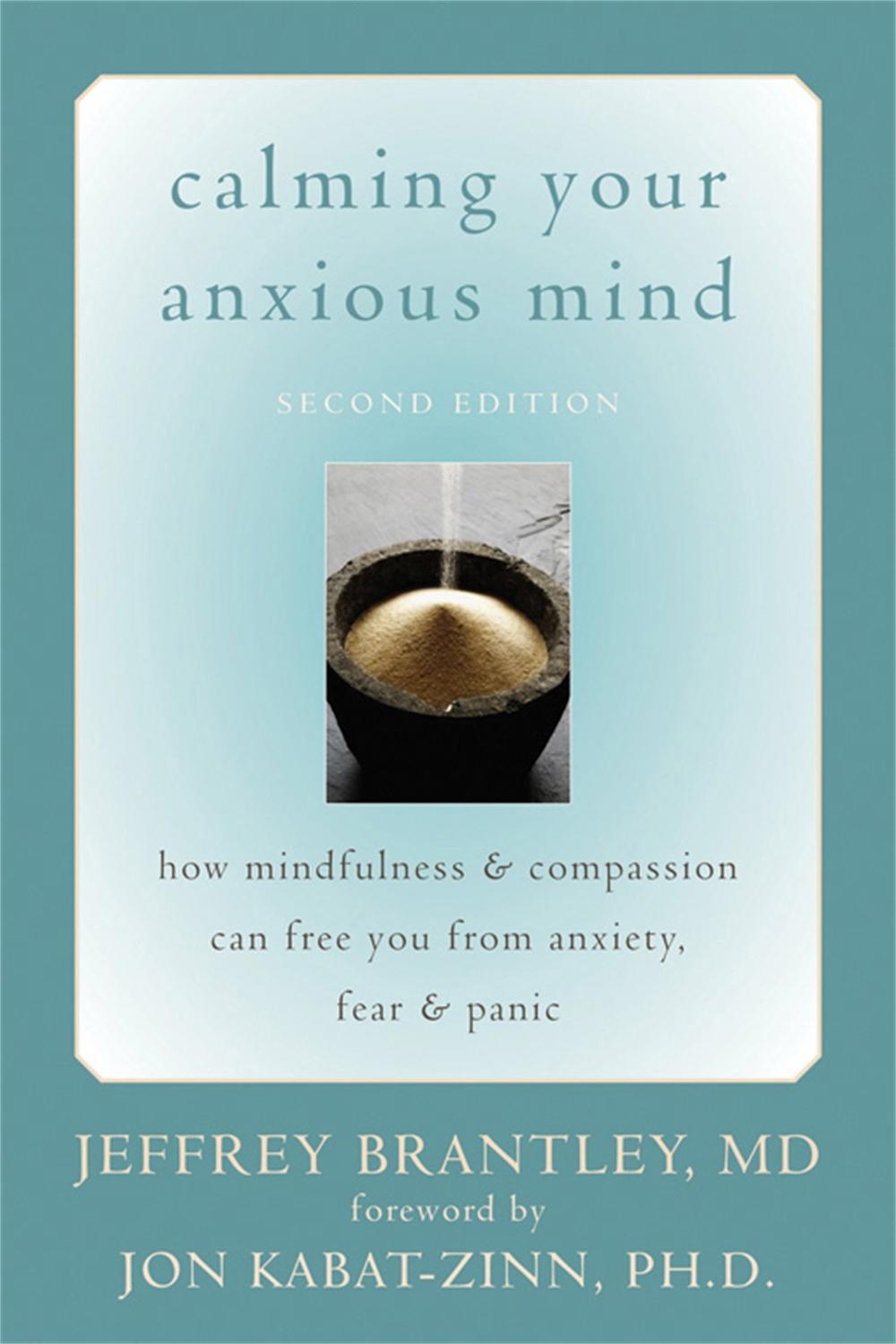 Calming Your Anxious Mind, 9781572244870