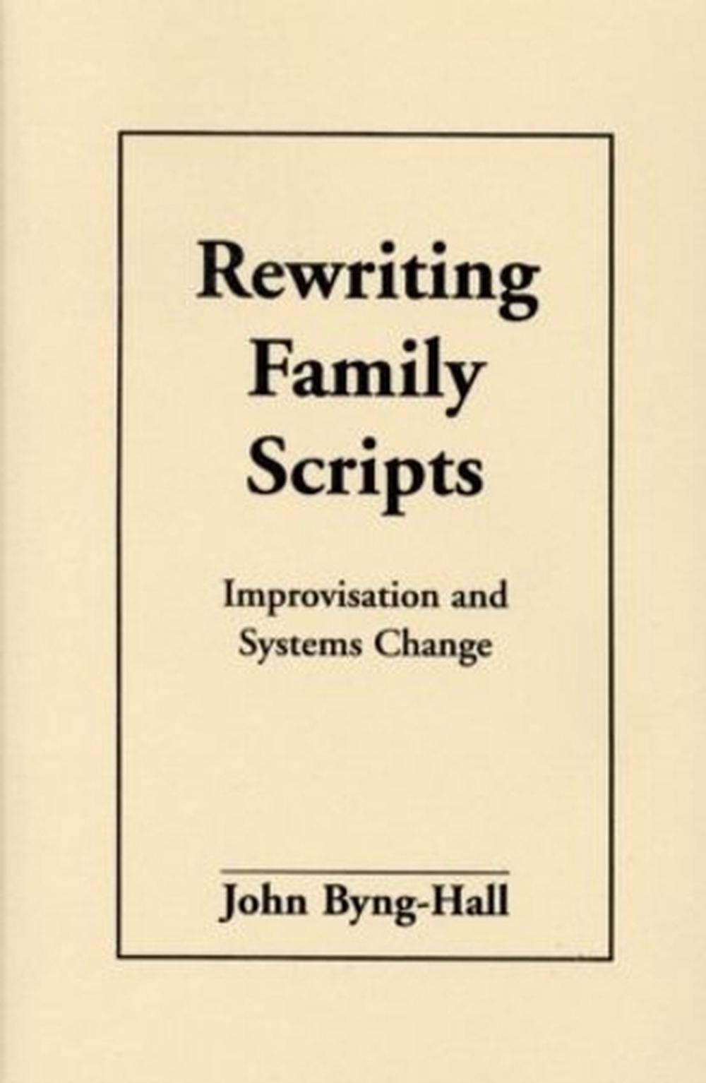 Rewriting Family Scripts, 9781572300668