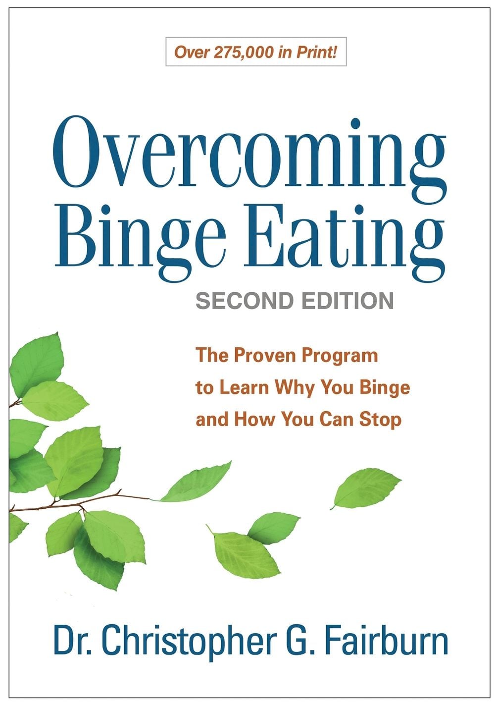 Overcoming Binge Eating, Second Edition by Christopher G. Fairburn - ISBN: 9781572305618