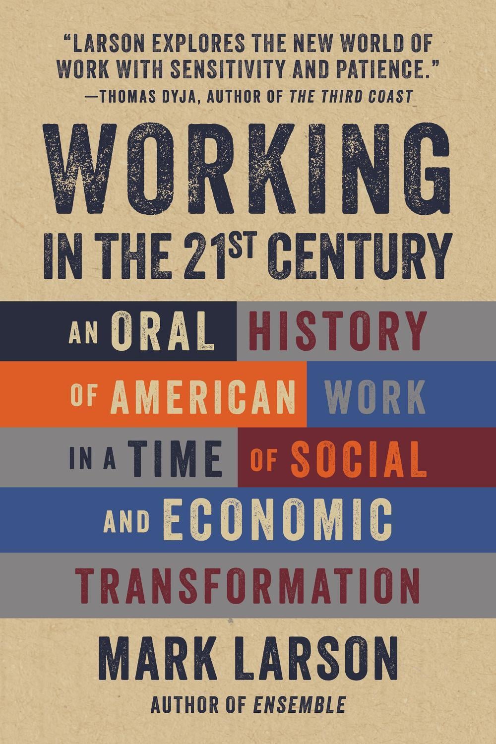 Working in the 21st Century by Mark Larson - ISBN: 9781572843332