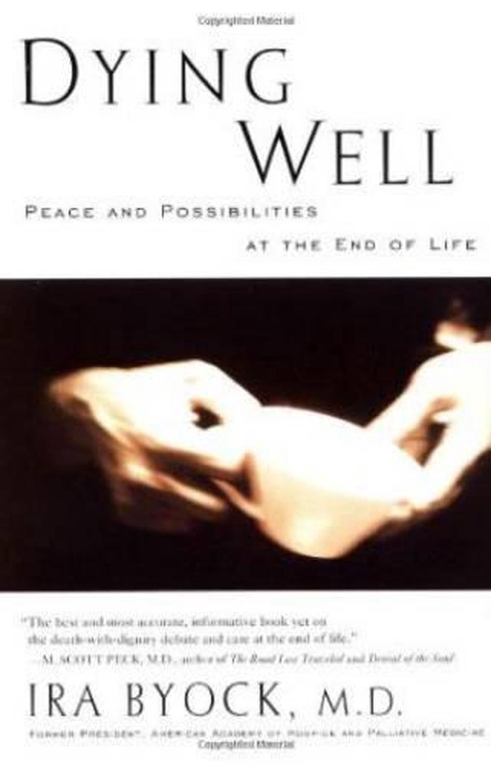Dying Well by Ira Byock - ISBN: 9781573226578