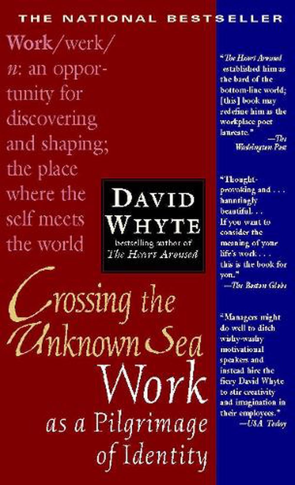 Crossing the Unknown Sea by David Whyte - ISBN: 9781573229142