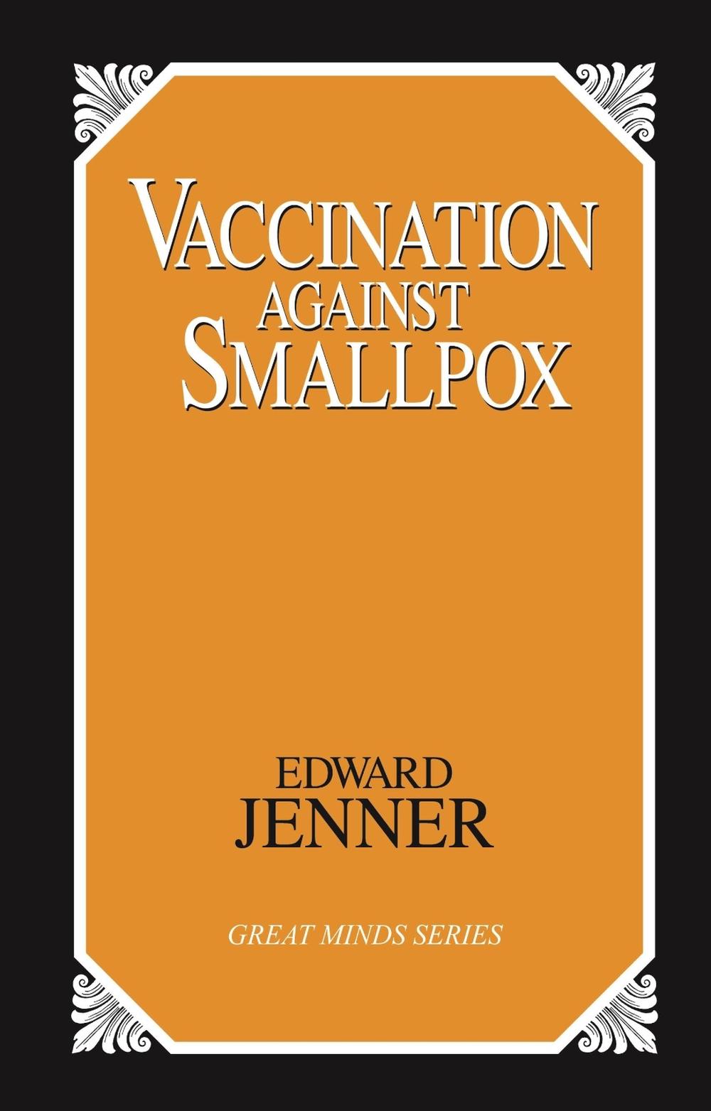 Vaccination Against Smallpox, 9781573920643
