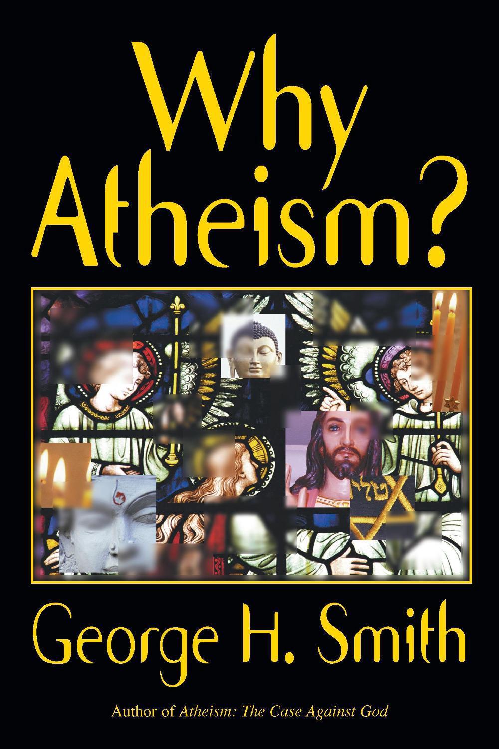 Why Atheism?, 9781573922685