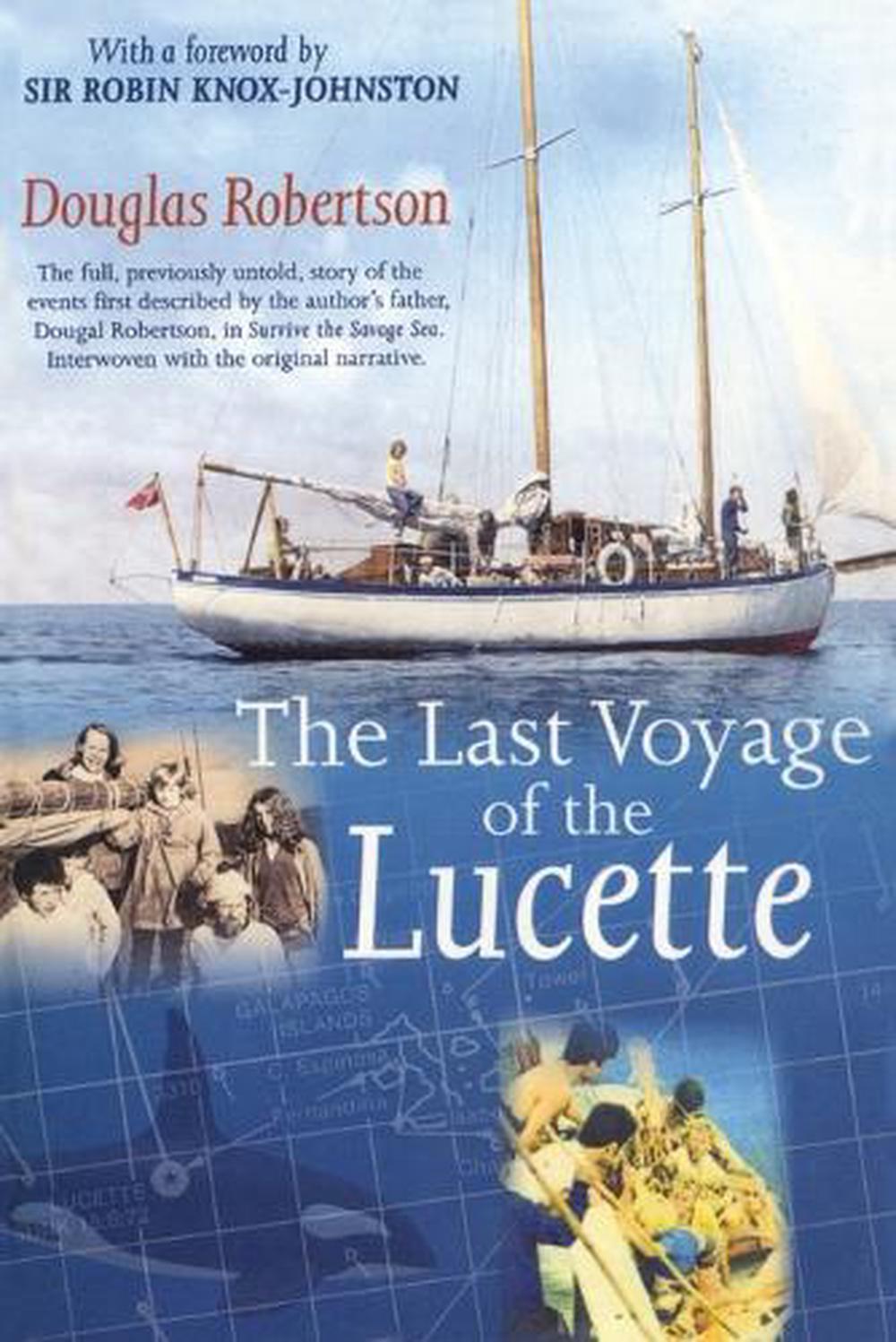 Last Voyage of the Lucette by Douglas Robertson - ISBN: 9781574092066