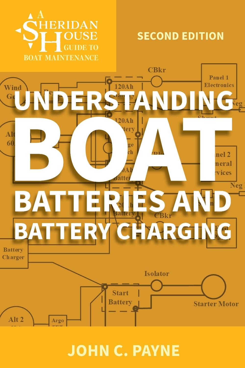 Understanding Boat Batteries and Battery Charging, 9781574093643