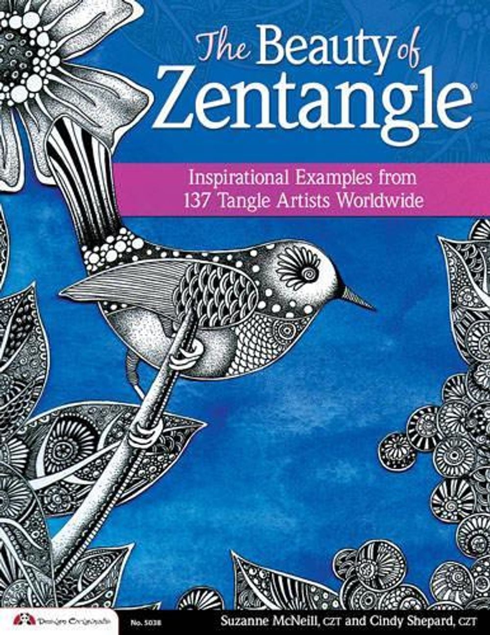The Beauty of Zentangle by Suzanne McNeill - ISBN: 9781574217186