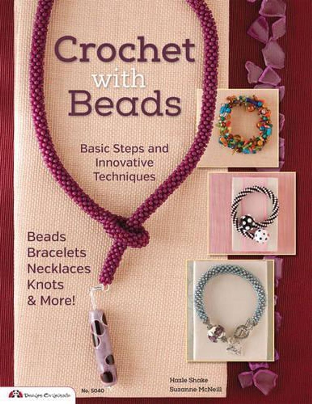 Crochet with Beads by Suzanne McNeill - ISBN: 9781574217209