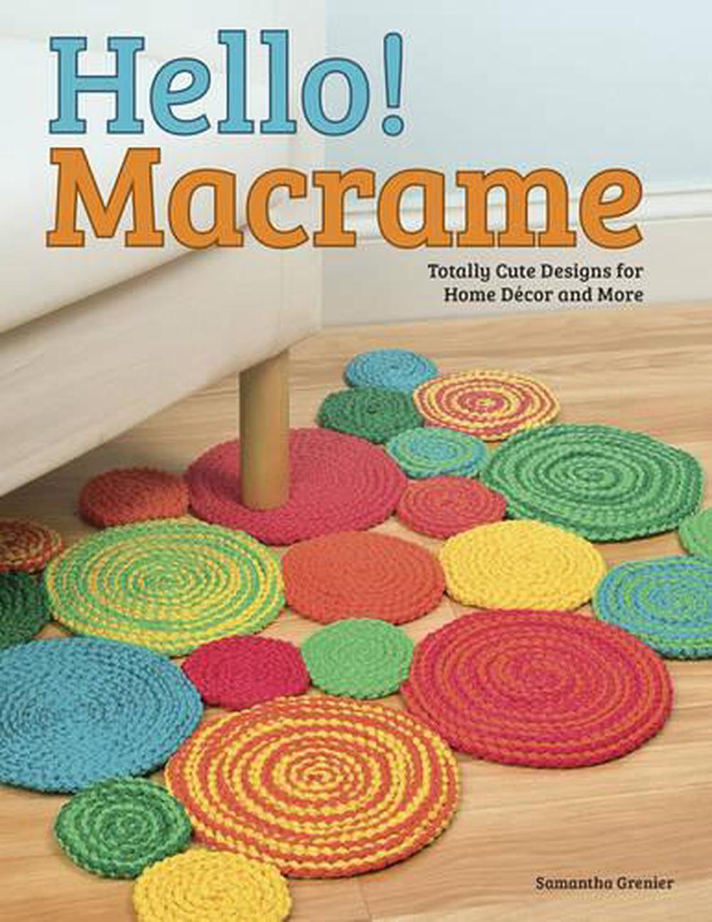 Hello! Macrame, 9781574218688