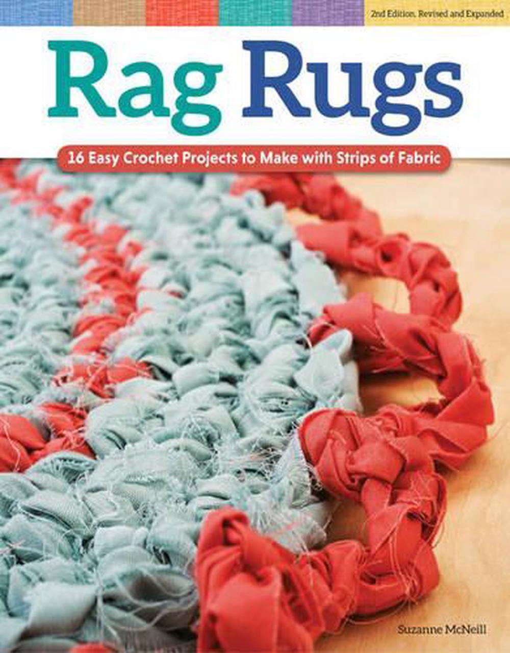 Rag Rugs, 2nd Edition, Revised and Expanded, 9781574219180