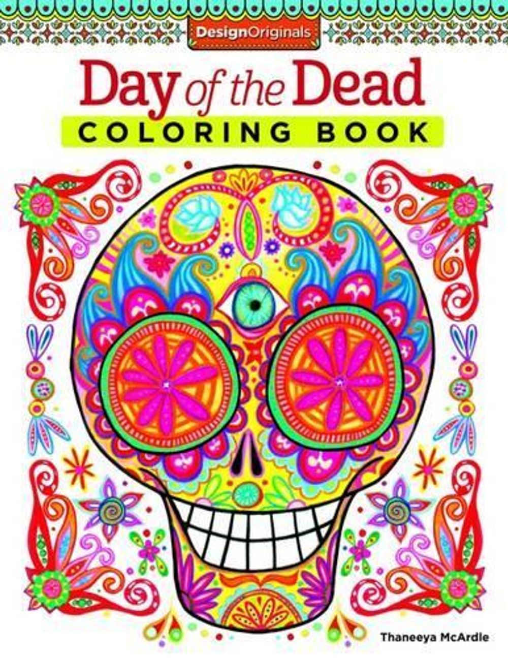 Day of the Dead Coloring Book by Thaneeya McArdle - ISBN: 9781574219616