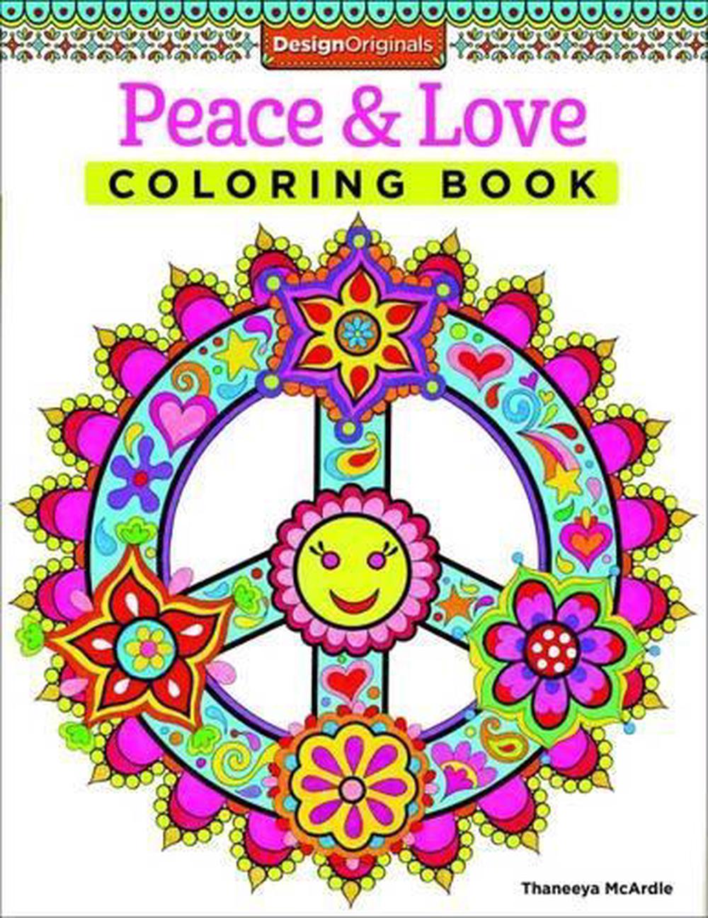 Peace & Love Coloring Book by Thaneeya McArdle - ISBN: 9781574219630