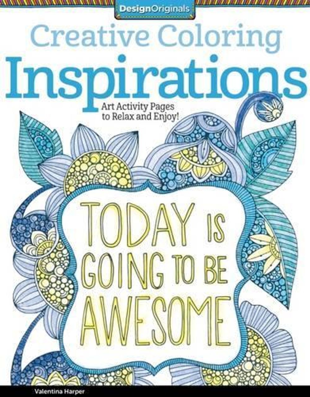 Creative Coloring Inspirations by Valentina Harper - ISBN: 9781574219722
