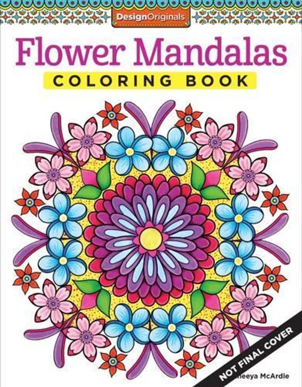 Flower Mandalas Coloring Book - ISBN: 9781574219944