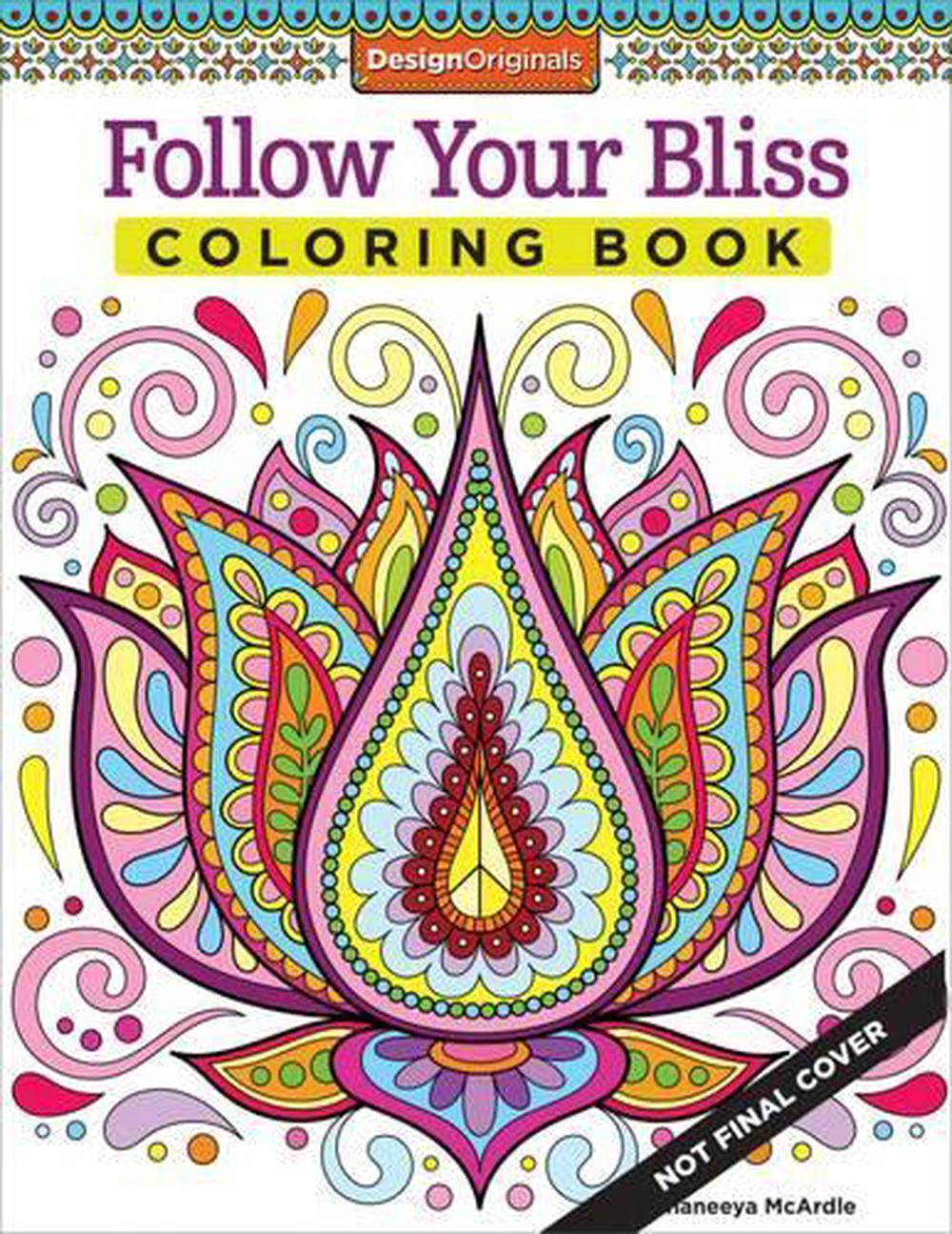 Follow Your Bliss Coloring Book By Thaneeya Mcardle Paperback 9781574219968 Buy Online At The Nile